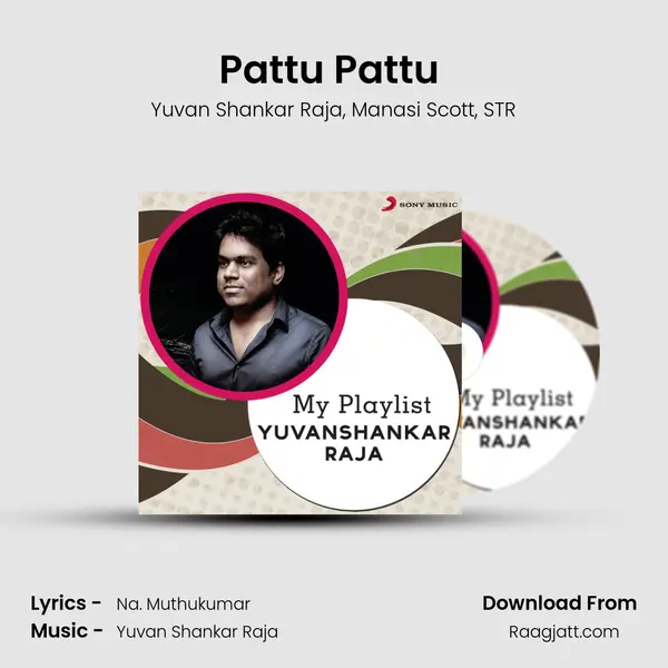 Pattu Pattu (From Thillalangadi) mp3 song