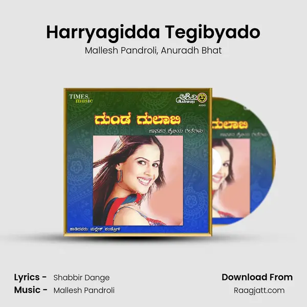 Harryagidda Tegibyado mp3 song