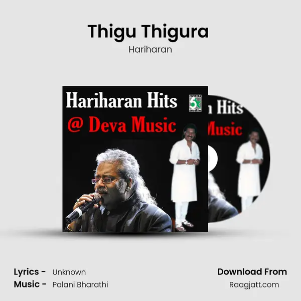 Thigu Thigura (From Sishya) - Hariharan album cover 