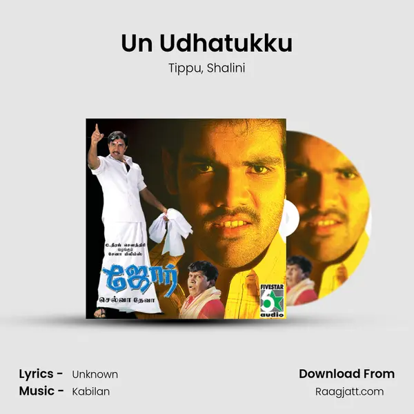 Un Udhatukku - Tippu album cover 