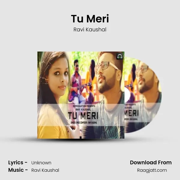 Tu Meri - Ravi Kaushal album cover 