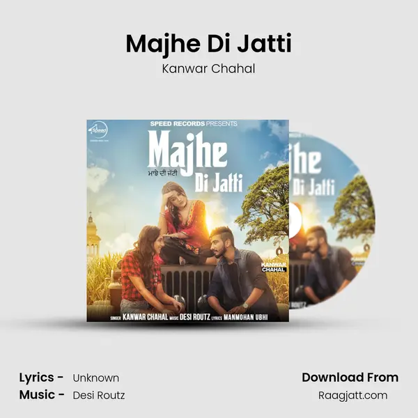 Majhe Di Jatti - Kanwar Chahal album cover 