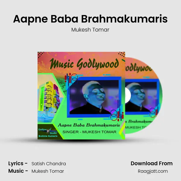 Aapne Baba Brahmakumaris - Mukesh Tomar album cover 