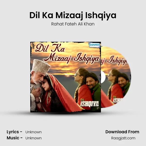 Dil Ka Mizaaj Ishqiya - Rahat Fateh Ali Khan album cover 