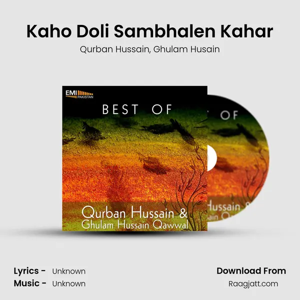 Kaho Doli Sambhalen Kahar - Qurban Hussain album cover 