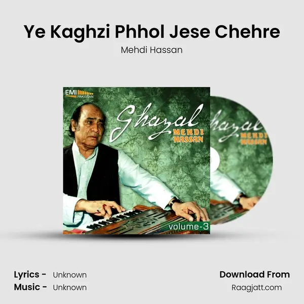 Ye Kaghzi Phhol Jese Chehre - Mehdi Hassan album cover 