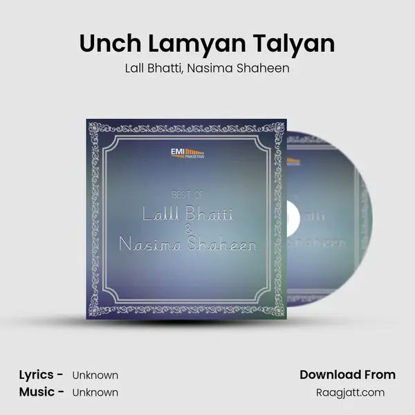 Unch Lamyan Talyan mp3 song