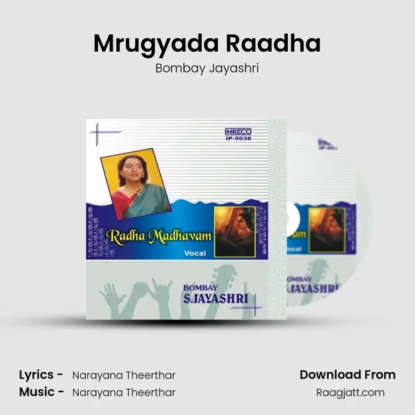 Mrugyada Raadha - Bombay Jayashri album cover 