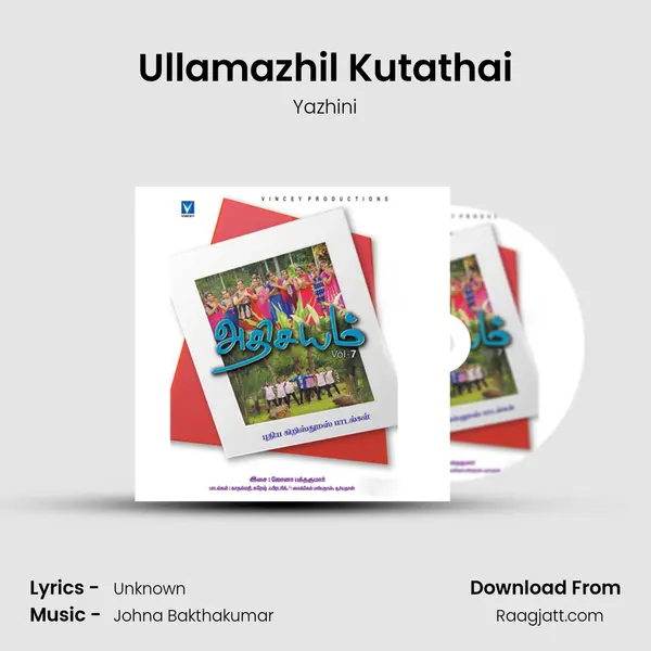 Ullamazhil Kutathai - Yazhini album cover 