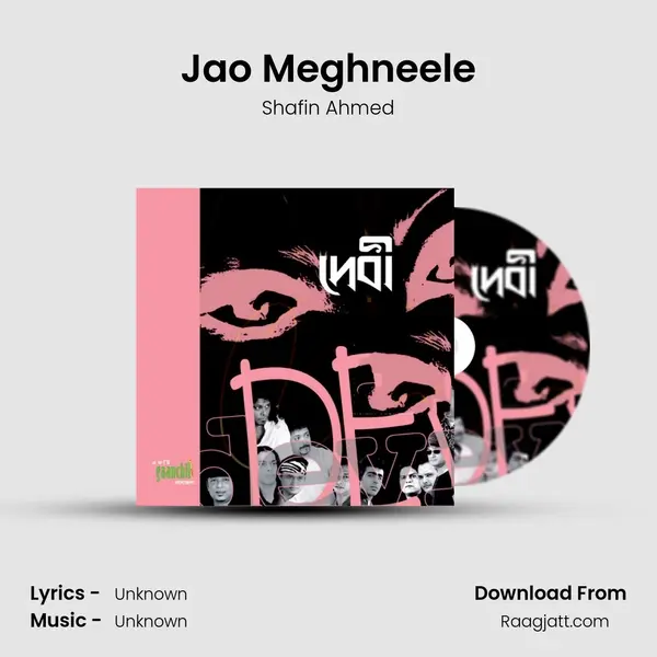 Jao Meghneele - Shafin Ahmed album cover 