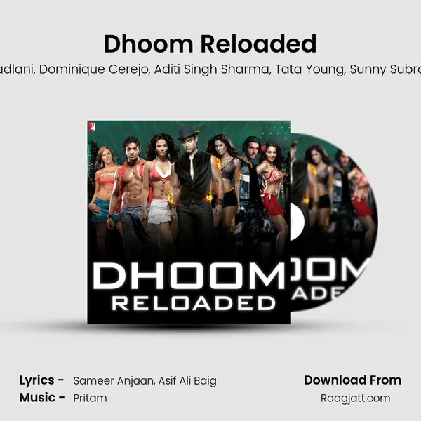 Dhoom Reloaded mp3 song