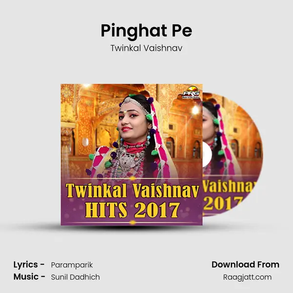 Pinghat Pe - Twinkal Vaishnav album cover 