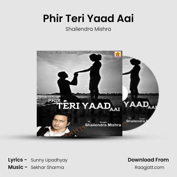 Phir Teri Yaad Aai - Shailendra Mishra album cover 