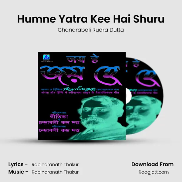 Humne Yatra Kee Hai Shuru - Chandrabali Rudra Dutta album cover 