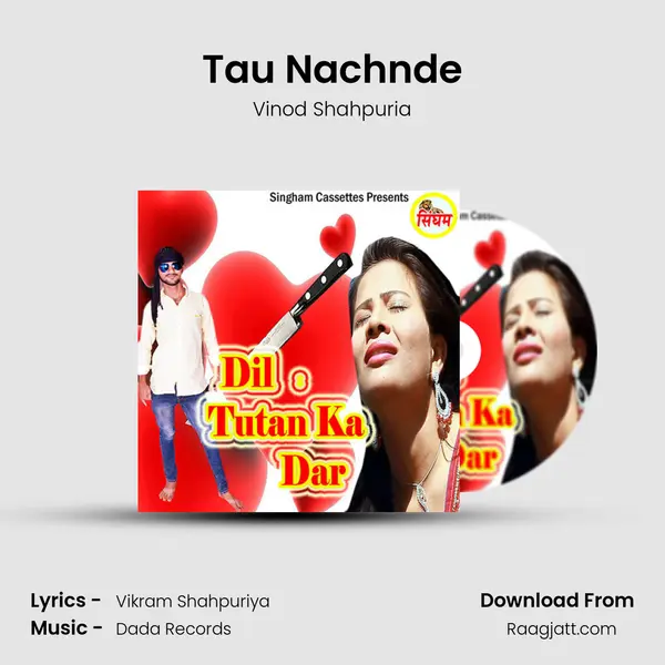 Tau Nachnde - Vinod Shahpuria album cover 