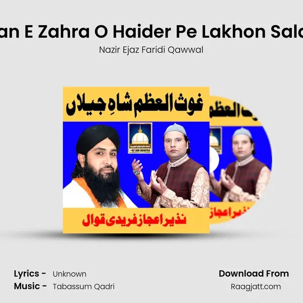 Jaan E Zahra O Haider Pe Lakhon Salam mp3 song