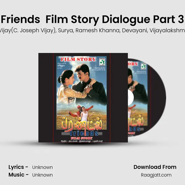 Friends  Film Story Dialogue Part 3 - Vijay(C. Joseph Vijay) album cover 