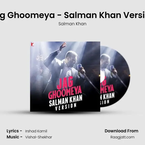 Jag Ghoomeya - Salman Khan Version - Salman Khan album cover 