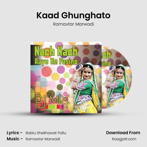 Kaad Ghunghato mp3 song