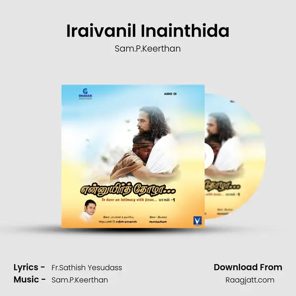 Iraivanil Inainthida mp3 song