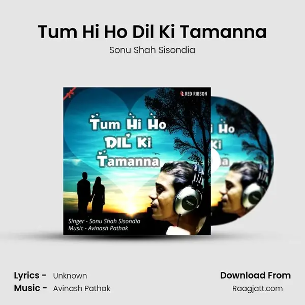 Tum Hi Ho Dil Ki Tamanna mp3 song