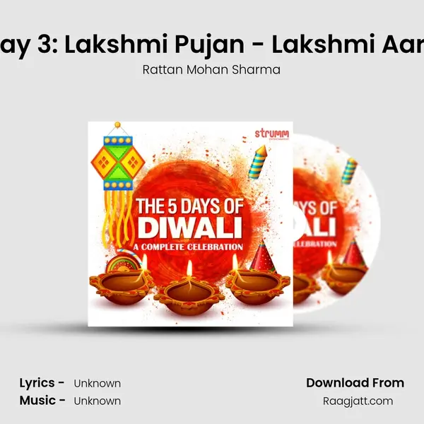 Day 3: Lakshmi Pujan - Lakshmi Aarti - Rattan Mohan Sharma album cover 