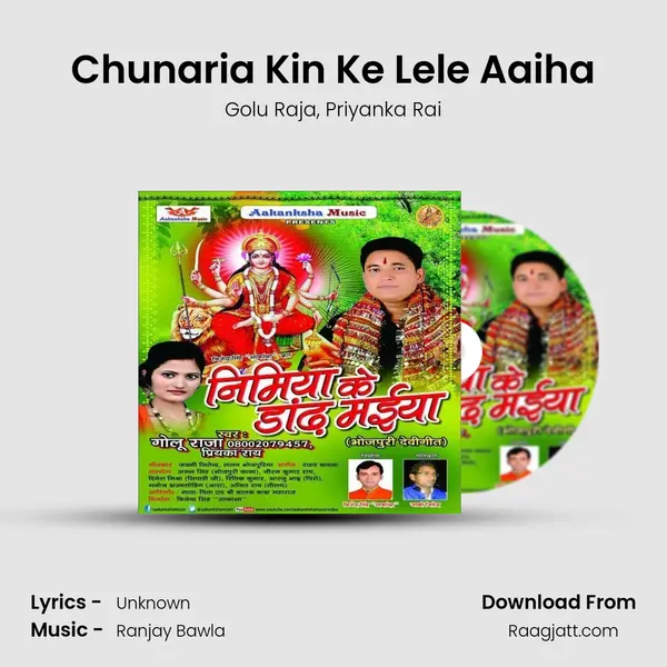 Chunaria Kin Ke Lele Aaiha - Golu Raja album cover 