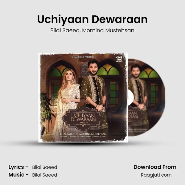 Uchiyaan Dewaraan - Bilal Saeed album cover 