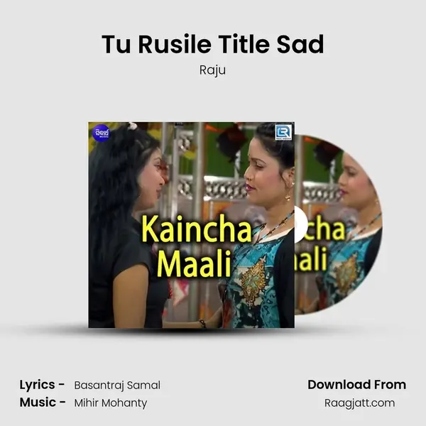 Tu Rusile Title Sad mp3 song