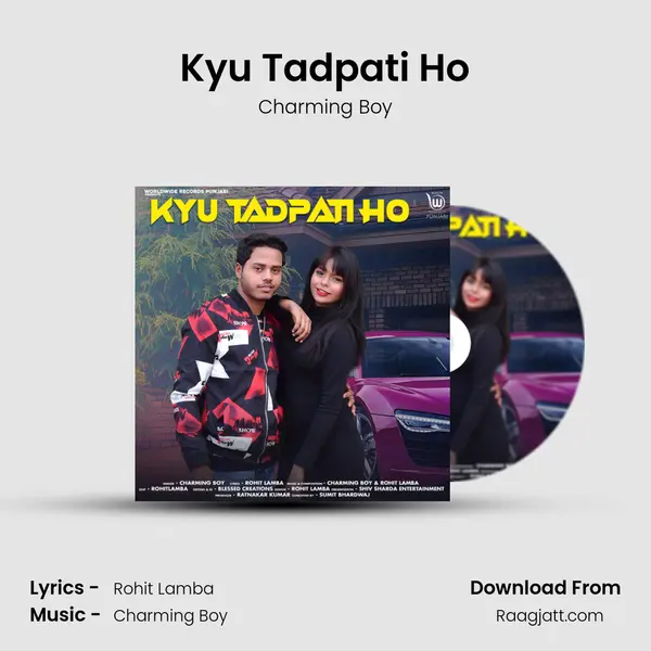 Kyu Tadpati Ho mp3 song