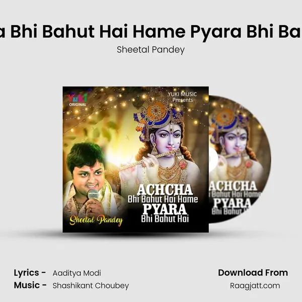 Achcha Bhi Bahut Hai Hame Pyara Bhi Bahut Hai - Sheetal Pandey album cover 