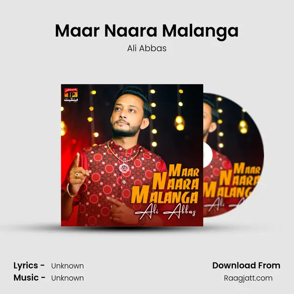 Maar Naara Malanga - Ali Abbas album cover 