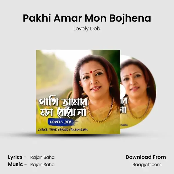 Pakhi Amar Mon Bojhena mp3 song