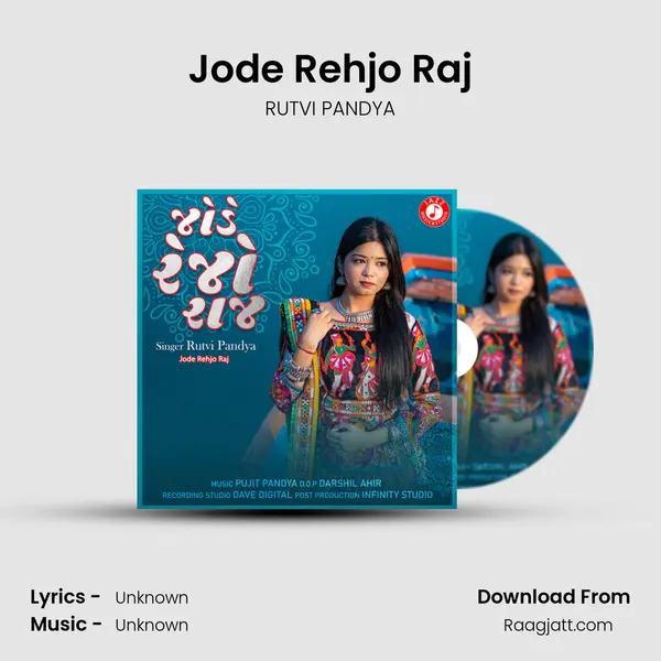 Jode Rehjo Raj - RUTVI PANDYA album cover 