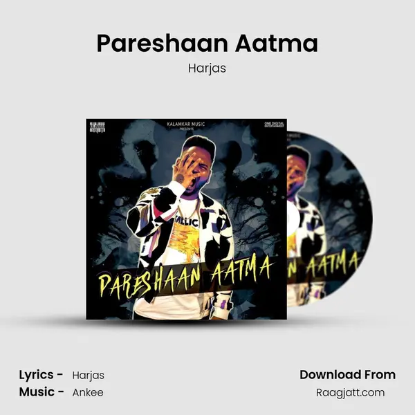 Pareshaan Aatma mp3 song