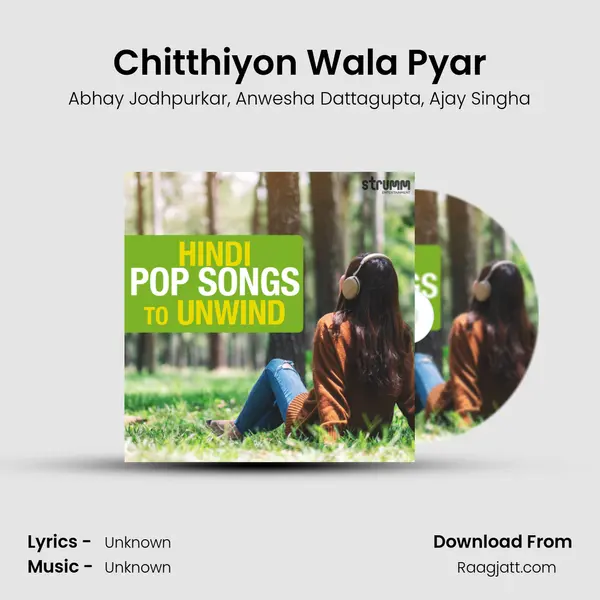 Chitthiyon Wala Pyar - Abhay Jodhpurkar album cover 