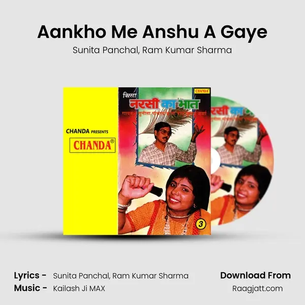 Aankho Me Anshu A Gaye mp3 song