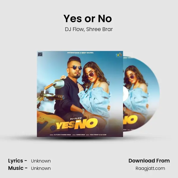 Yes or No (feat. Shree Brar) mp3 song