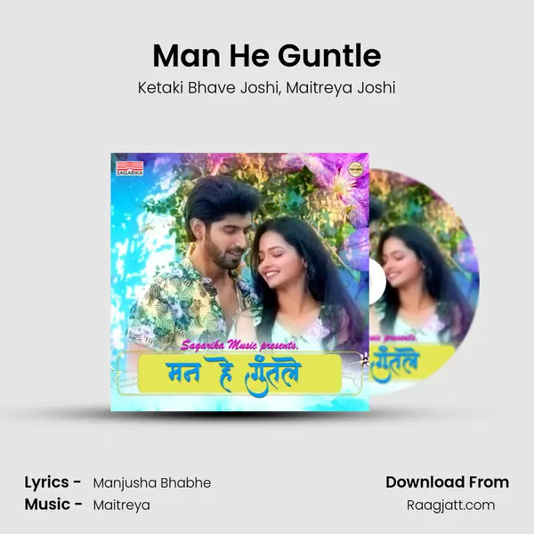 Man He Guntle - Ketaki Bhave Joshi album cover 