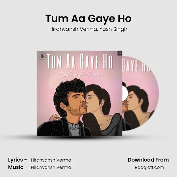 Tum Aa Gaye Ho mp3 song