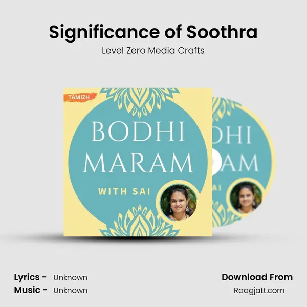 Significance of Soothra - Level Zero Media Crafts album cover 