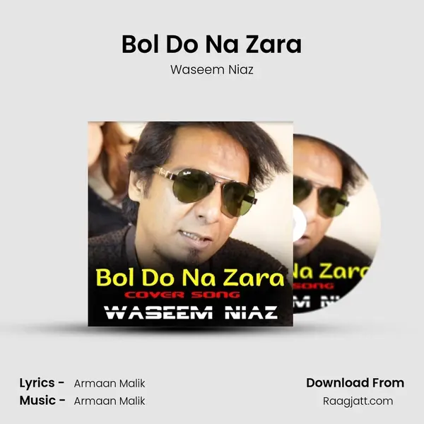 Bol Do Na Zara mp3 song