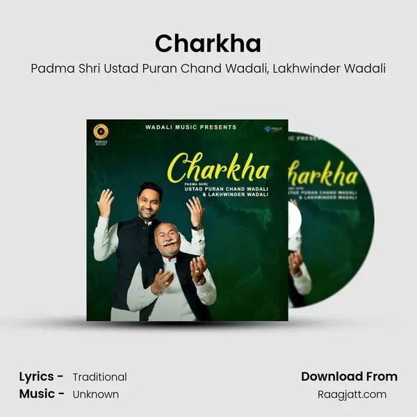 Charkha - Padma Shri Ustad Puran Chand Wadali album cover 