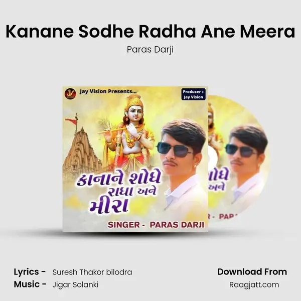 Kanane Sodhe Radha Ane Meera - Paras Darji album cover 