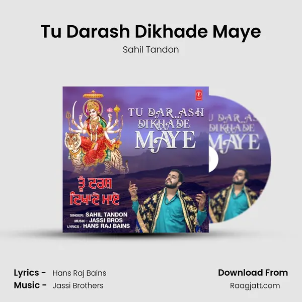 Tu Darash Dikhade Maye mp3 song