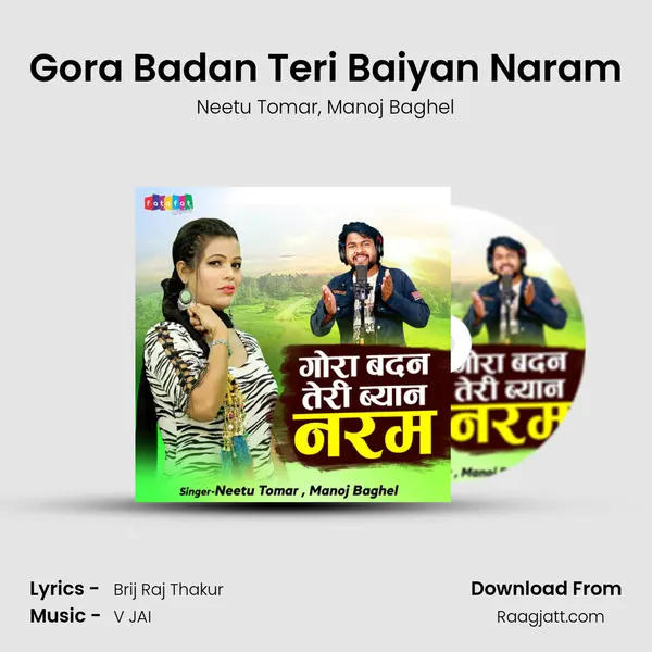 Gora Badan Teri Baiyan Naram mp3 song