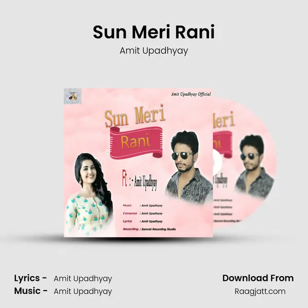 Sun Meri Rani mp3 song