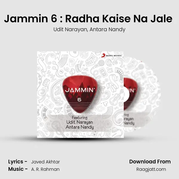 Jammin' 6 : Radha Kaise Na Jale (Jammin') mp3 song