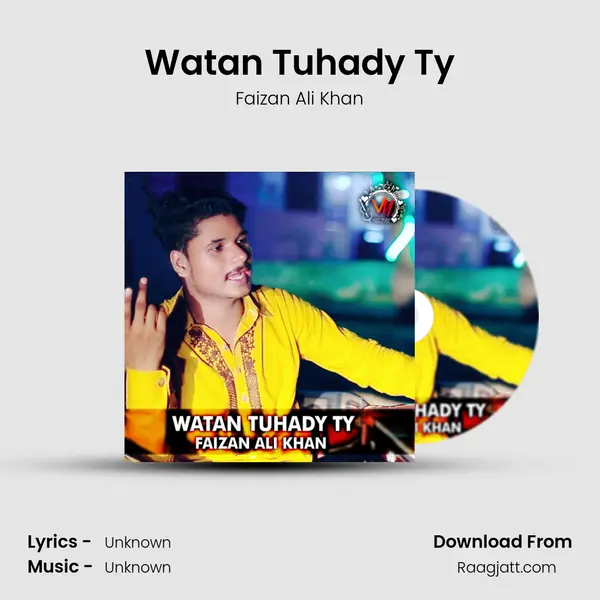 Watan Tuhady Ty - Faizan Ali Khan album cover 