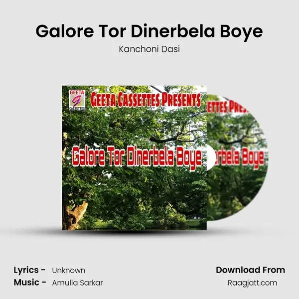 Galore Tor Dinerbela Boye - Kanchoni Dasi album cover 